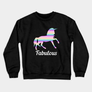 Fabulous Crewneck Sweatshirt